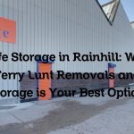 Safe Storage in Rainhill: Why Terry Lunt Removals and Storage is Your Best Option