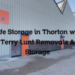 Safe Storage in Thorton with Terry Lunt Removals & Storage