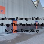 Business Storage Units in Melling: The Perfect Solution for Your Company