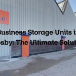 Business Storage Units in Crosby: The Ultimate Solution