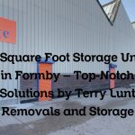 25 Square Foot Storage Units in Formby – Top-Notch Solutions by Terry Lunt Removals and Storage