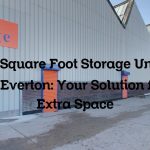 75 Square Foot Storage Units in Everton: Your Solution for Extra Space