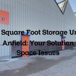 100 Square Foot Storage Units in Anfield: Your Solution to Space Issues