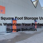 150 Square Foot Storage Units in Waterloo: Your Perfect Storage Solution